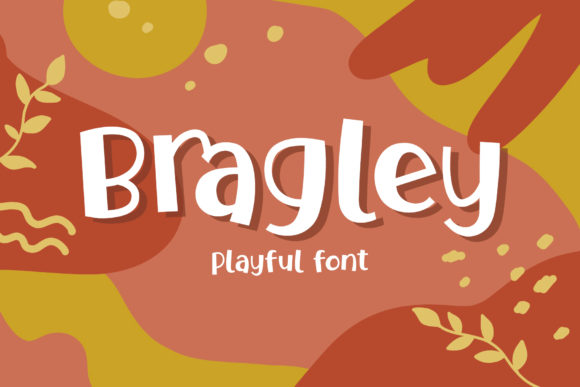 Bragley Font Review for Digital Campaigns