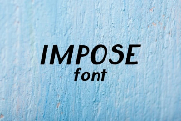 Impose: A Bold Display Font for Modern Campaigns